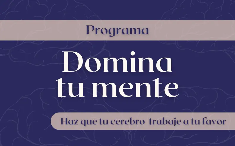 Programa Domina tu mente - Asesor Mental
